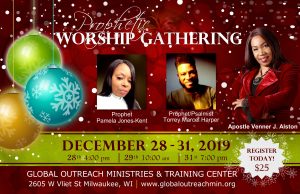 Prophetic Gathering @ Global Outreach Ministries & Training Center
